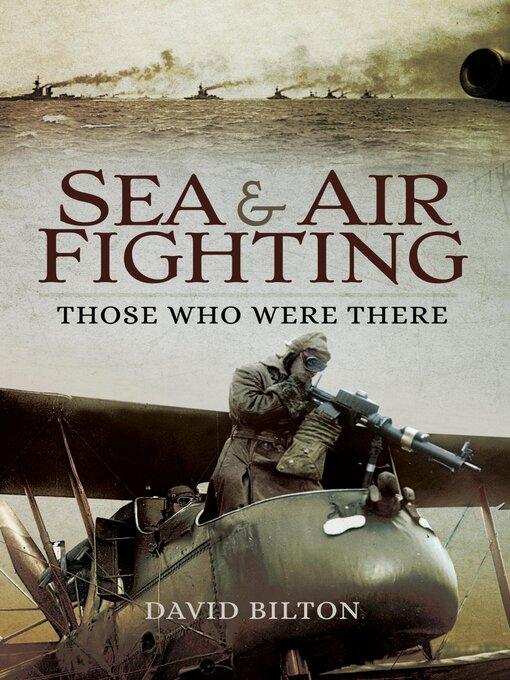 Title details for Sea & Air Fighting by David Bilton - Wait list
